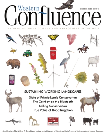 Western Confluence magazine, Sustaining Working Landscapes, summer 2016